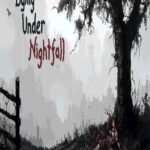 Dying Under Nightfall
