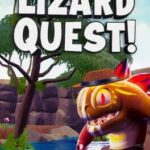 Lizard Quest!
