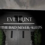 Evil Hunt: The bad never sleeps