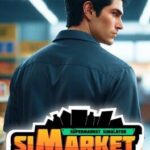 SiMarket: Supermarket Simulator