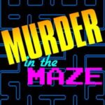 Murder in the Maze