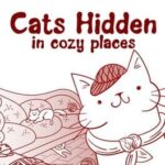 Cats Hidden in Cozy Places