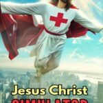Jesus Christ Simulator
