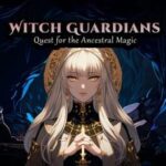 Witch Guardians: Quest for the Ancestral Magic