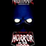 The Nightmare Chronicles: Horror In Da Hood