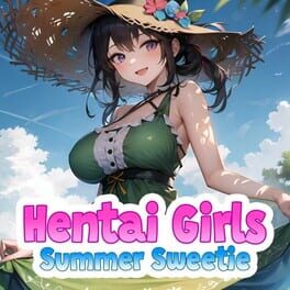Hentai Girls: Summer Sweetie