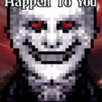 It Could Happen to You