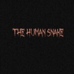 The Human Snake