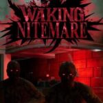 Waking Nitemare