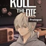 Roll The Die: Prologue