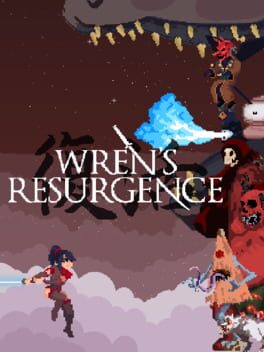 Wren’s Resurgence