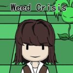 Scissor Girl's Weed Crisis