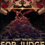 Lightracer: For Judge