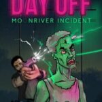 Day Off: Moonriver Incident
