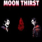 Moon Thirst