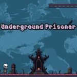 Underground Prisoner