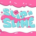 Slip 'n Slime