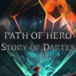Path of Hero. Story of Dartes