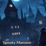 Spooky Mansion