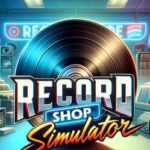 Record Shop Simulator