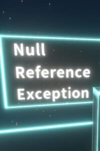 Null Reference Exception