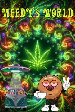 Weedy’s World