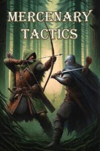Mercenary Tactics