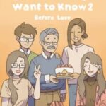 Do You Really Want To Know 2: Before Love