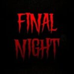 Final Night