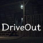 Drive Out