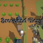 Brave and Glory