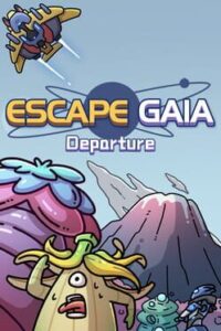 Escape Gaia: Departure