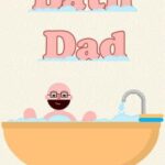 BathDad