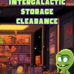 Intergalactic Storage Clearance