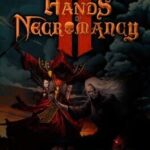 Hands of Necromancy II