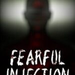 Fearful Injection