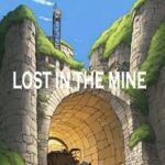 Lost in the Mine