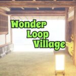 Wonder Loop Village