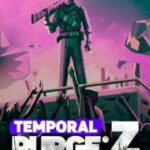 Temporal Purge: Z