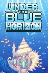 Under the Blue Horizon
