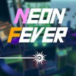 Neon Fever