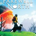 Farewell North