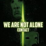 We Are Not Alone: Contact