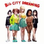 Big City Dreaming