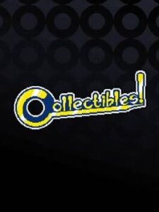 Collectibles!