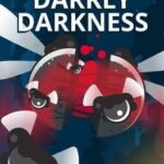Darkly Darkness