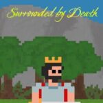 Surrounded by Death