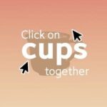 Click On Cups Together