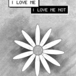 I Love Me, I Love Me Not