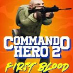 Commando Hero 2: First Blood